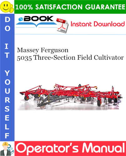 Massey Ferguson 5035 Three-Section Field Cultivator Operator's Manual