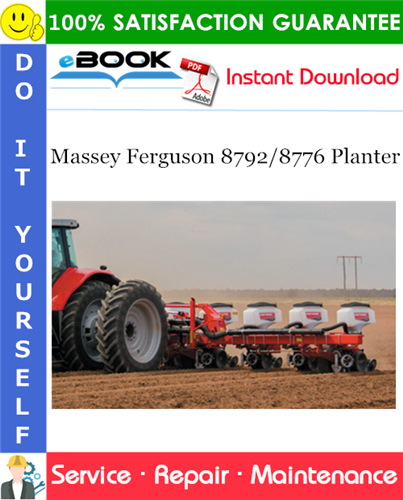 Massey Ferguson 8792/8776 Planter Service Repair Manual