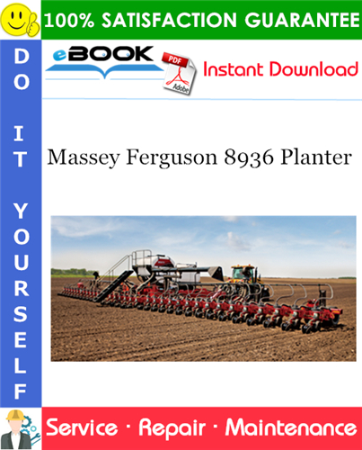 Massey Ferguson 8936 Planter Service Repair Manual