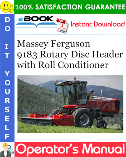 Massey Ferguson 9183 Rotary Disc Header with Roll Conditioner Operator's Manual