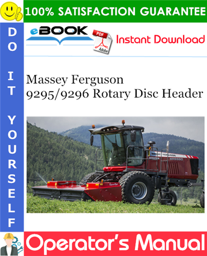 Massey Ferguson 9295/9296 Rotary Disc Header Operator's Manual