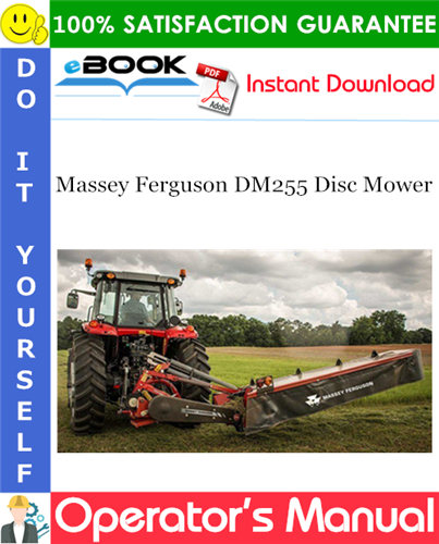Massey Ferguson DM255 Disc Mower Operator's Manual