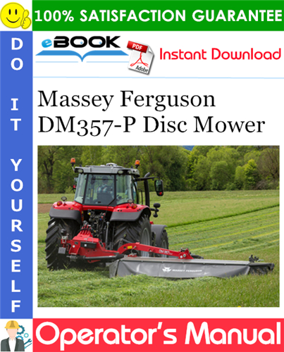 Massey Ferguson DM357-P Disc Mower Operator's Manual