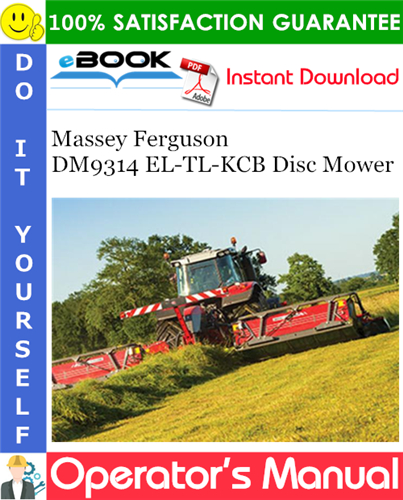 Massey Ferguson DM9314 EL-TL-KCB Disc Mower Operator's Manual