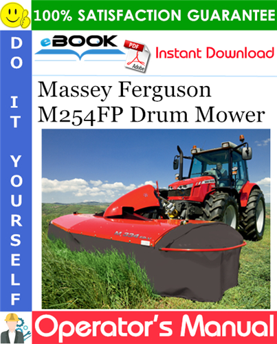 Massey Ferguson M254FP Drum Mower Operator's Manual