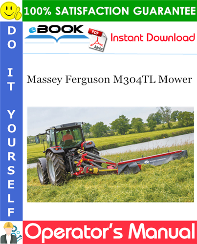 Massey Ferguson M304TL Mower Operator's Manual