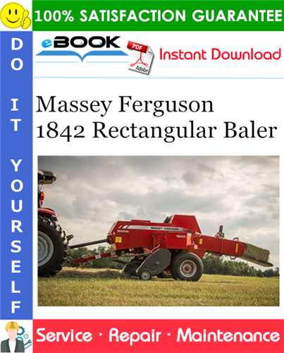 Massey Ferguson 1842 Rectangular Baler Service Repair Manual