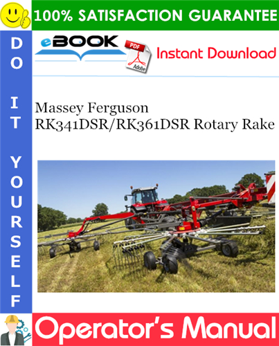 Massey Ferguson RK341DSR/RK361DSR Rotary Rake Operator's Manual