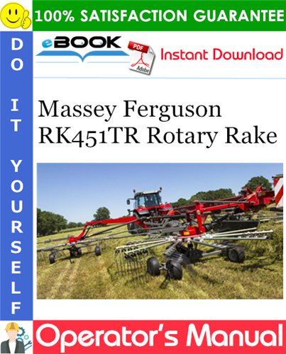 Massey Ferguson RK451TR Rotary Rake Operator's Manual