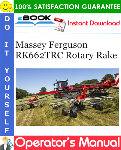 Massey Ferguson RK662TRC Rotary Rake Operator's Manual