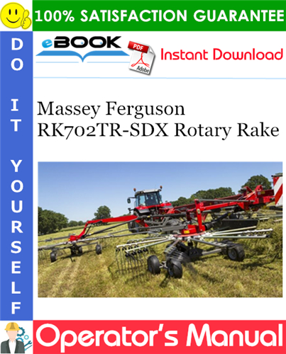 Massey Ferguson RK702TR-SDX Rotary Rake Operator's Manual