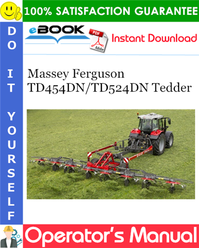 Massey Ferguson TD454DN/TD524DN Tedder Operator's Manual