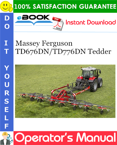Massey Ferguson TD676DN/TD776DN Tedder Operator's Manual