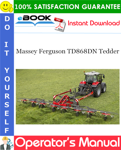 Massey Ferguson TD868DN Tedder Operator's Manual