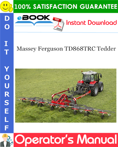 Massey Ferguson TD868TRC Tedder Operator's Manual