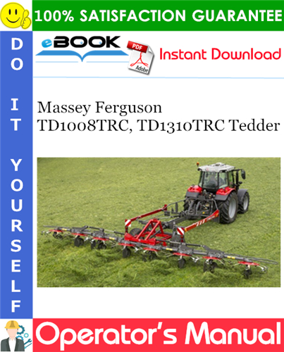 Massey Ferguson TD1008TRC, TD1310TRC Tedder Operator's Manual