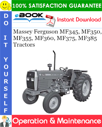 Massey Ferguson MF345, MF350, MF355, MF360, MF375, MF385 Tractors