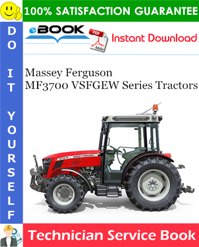 Massey Ferguson MF3700 VSFGEW Series Tractors Technician Service Book