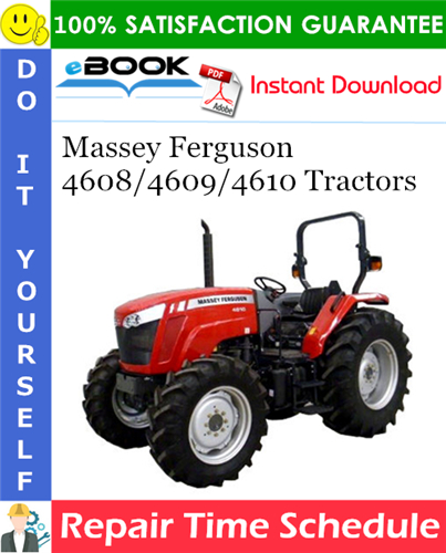 Massey Ferguson 4608/4609/4610 Tractors Repair Time Schedule Manual