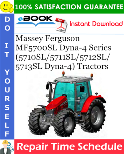 Massey Ferguson MF5700SL Dyna-4 Series (5710SL/5711SL/5712SL/5713SL Dyna-4) Tractors