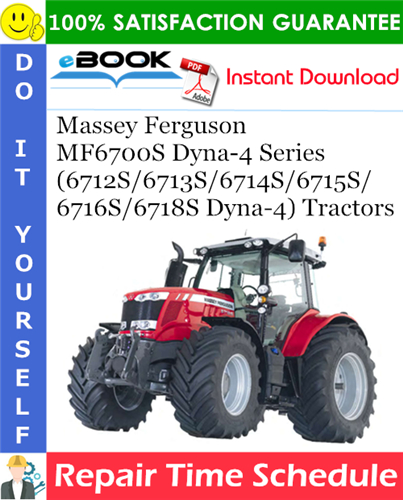 Massey Ferguson MF6700S Dyna-4 Series (6712S/6713S/6714S/6715S/6716S/6718S Dyna-4) Tractors