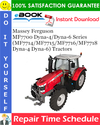 Massey Ferguson MF7700 Dyna-4/Dyna-6 Series (MF7714/MF7715/MF7716/MF7718 Dyna-4 Dyna-6) Tractors