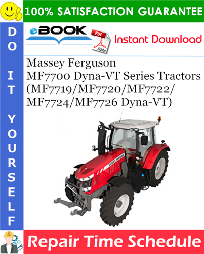 Massey Ferguson MF7700 Dyna-VT Series (MF7719/MF7720/MF7722/MF7724/MF7726 Dyna-VT) Tractors