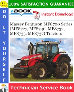 Massey Ferguson MF8700 Series (MF8727, MF8730, MF8732, MF8735, MF8737) Tractors