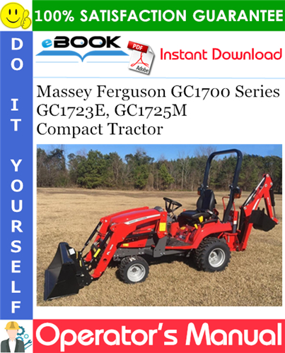Massey Ferguson GC1700 Series GC1723E, GC1725M Compact Tractor Operator's Manual