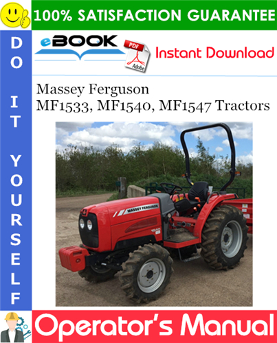 Massey Ferguson MF1533, MF1540, MF1547 Tractors Operator's Manual