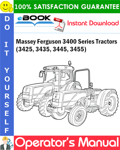 Massey Ferguson 3400 Series (3425, 3435, 3445, 3455) Tractors Operator's Manual