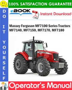 Massey Ferguson MF7100 Series MF7140, MF7150, MF7170, MF7180 Tractors Operator's Manual