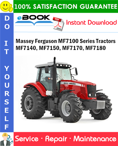 Massey Ferguson MF7100 Series MF7140, MF7150, MF7170, MF7180 Tractors Service Repair Manual