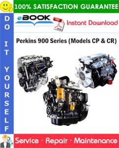 Perkins 900 Series (Models CP & CR) Service Repair Manual