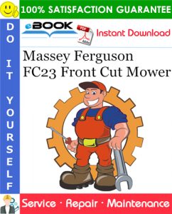 Massey Ferguson FC23 Front Cut Mower Service Repair Manual