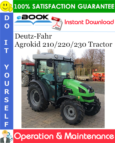 Deutz-Fahr Agrokid 210/220/230 Tractor Operation & Maintenance Manual