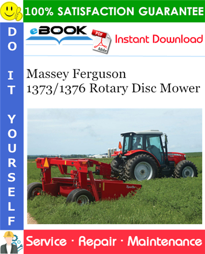 Massey Ferguson 1373/1376 Rotary Disc Mower Service Repair Manual