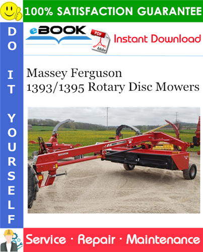 Massey Ferguson 1393/1395 Rotary Disc Mowers Service Repair Manual