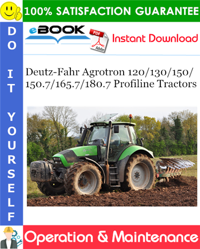 Deutz-Fahr Agrotron 120/130/150/150.7/165.7/180.7 Profiline Tractors