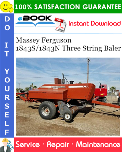 Massey Ferguson 1843S/1843N Three String Baler Service Repair Manual