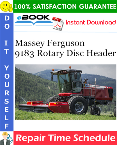Massey Ferguson 9183 Rotary Disc Header Repair Time Schedule Manual