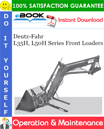 Deutz-Fahr L35H, L50H Series Front Loaders Operation & Maintenance Manual
