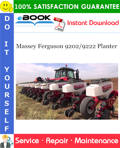 Massey Ferguson 9202/9222 Planter Service Repair Manual