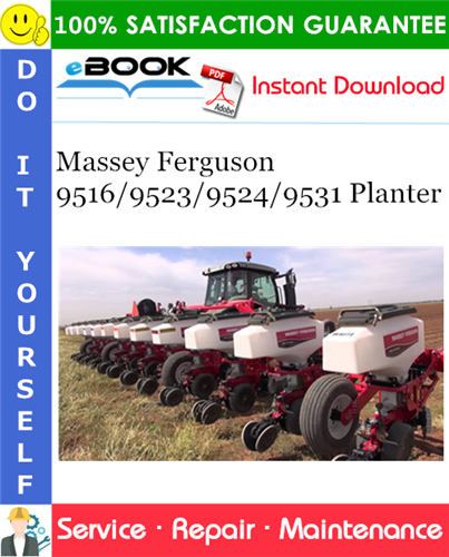 Massey Ferguson 9516/9523/9524/9531 Planter Service Repair Manual