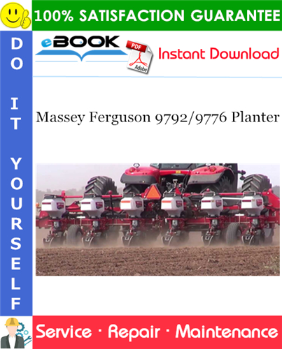 Massey Ferguson 9792/9776 Planter Service Repair Manual