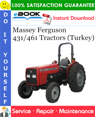 Massey Ferguson 431/461 Tractors (Turkey) Service Repair Manual