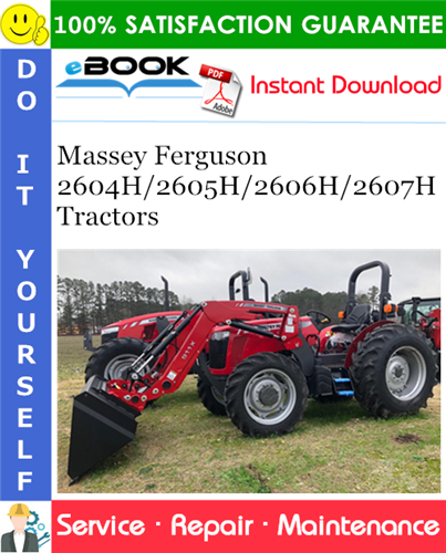 Massey Ferguson 2604H/2605H/2606H/2607H Tractors Service Repair Manual