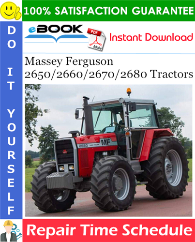 Massey Ferguson 2650/2660/2670/2680 Tractors Repair Time Schedule Manual