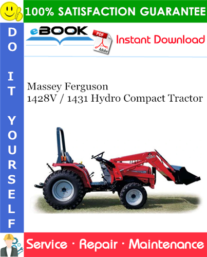 Massey Ferguson 1428V / 1431 Hydro Compact Tractor Service Repair Manual