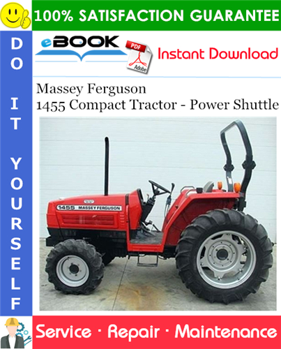 Massey Ferguson 1455 Compact Tractor - Power Shuttle Service Repair Manual